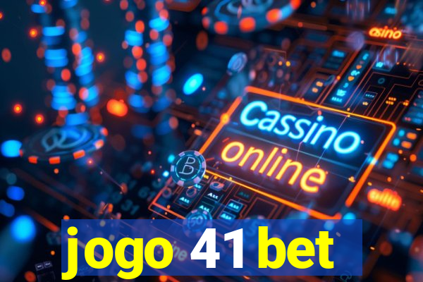 jogo 41 bet